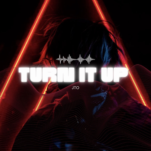 Turn It Up