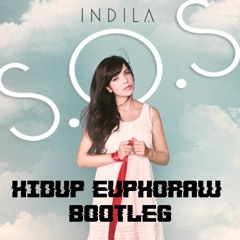 Indila - S.O.S. (HIDUP rawphoric bootleg)15 days 10 remixes challenge |Track 3|
