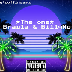 BillyNota x Brawla: The One