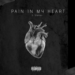 pain in my heart [Mixed By King JC]