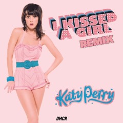 Katy Perry - I Kissed A Girl (DMCR  TECHNO REMIX)