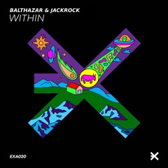 Balthazar & JackRock - Within (Original Mix)