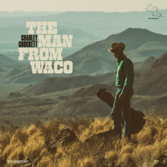 The Man From Waco Finale