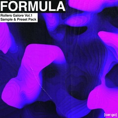 Formula - Rollers Galore (Sample Pack Demo)