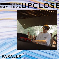 Parallx - Awakenings Upclose 2024
