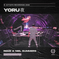 RemZ & Niel Summers - Yoru (Extended Mix)