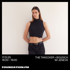 Jeneva @ Boudica x Foundation.FM takeover