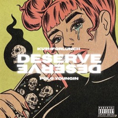 Deserve