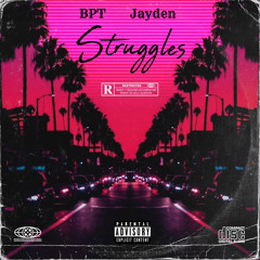 Struggles FT Jayden