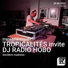 Radio Sofa ~ Transatlantiques w/ DJ Radio Hobo
