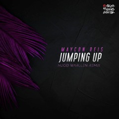 Maycon Reis - Jumping Up (Hugo Warllen Sacode Remix)