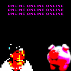 ONLINE (H0gthr0b Remix)
