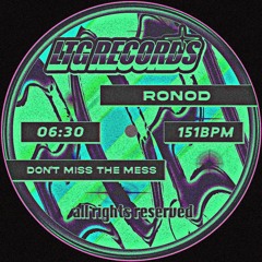 Ronod - Don't Miss The Mess
