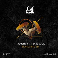 Henao (COL) & Akademik - Blessed Me (Original Mix) PREVIEW