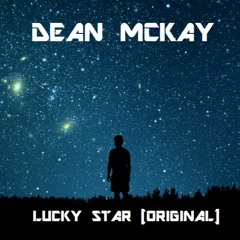 Dean McKay - Lucky Star (Original)