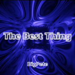 The Best Thing