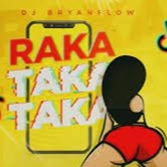98 - RAKA TAKA TAKA - BRYANFLOW - INTRO - DEEJAYMIXX DEMO ¡¡DESCARGA GRATIS EN BUY!!