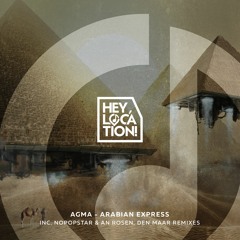 AGMA - Arabian Express (Den Maar Remix)