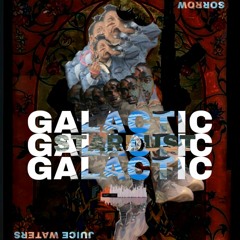 Galactic Stardust ft Sorrow