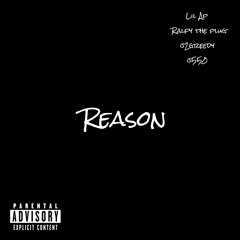 Lil Ap - Reason ft Ralfy the Plug J2GREEDY & J550