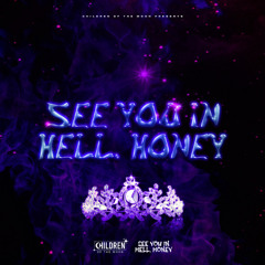 See You In Hell Honey-𝐃𝐚𝐤𝐢⁹⁹⁹