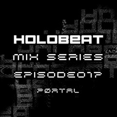 MIX SERIES - 017 | Pørtal | Hypnotic Techno, Driving, Deep