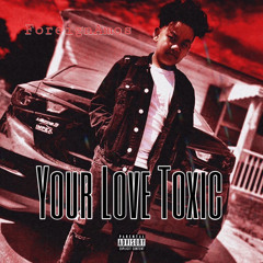 ForeignAmos - Your Love Toxic