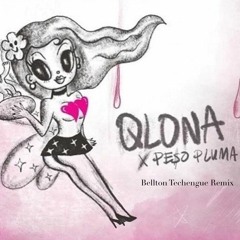 Qlona - (Karol G & Peso Pluma) [Bellton Techengue Remix]