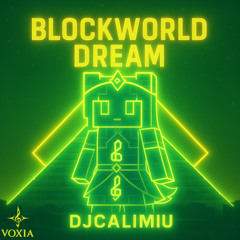 Blockworld Dream