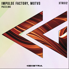 IMPULSE FACTORY, MOTVS - Puzzling (ADAMANTIO Remix)