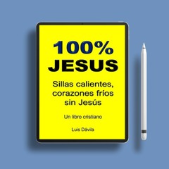 100% JESUS: Sillas calientes, corazones fríos sin Jesús (Libro Cristiano) (Spanish Edition) . N
