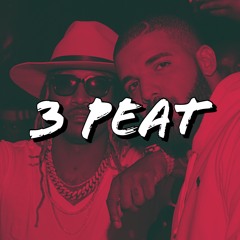 Drake Future What a time to be alive Type Beats "3 PEAT" What a time to be alive Type Beats