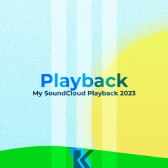 My 2023 Playback :D