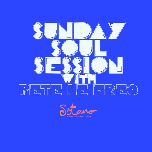 Sunday Soul Session with Pete Le Freq Part 1 9.4.23
