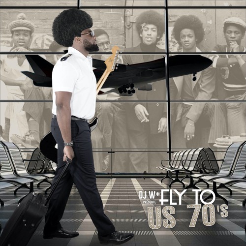 FLY TO US 70" (Mix Disco Funk) - 2021 By Dj W+