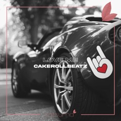 CakeRollBeatz - Love Me (Original Mix)