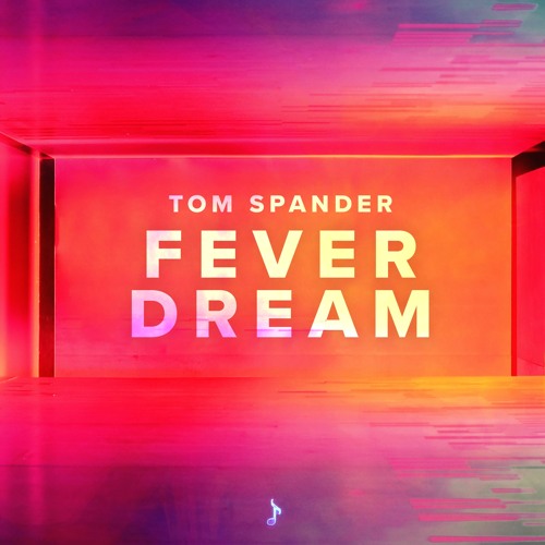 Tom Spander - Fever Dream