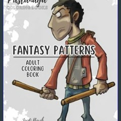 $${EBOOK} 🌟 Pastanaga Coloring Books Fantasy Patterns: Adult Coloring Book     Paperback – October
