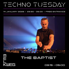 The Baptist Techno Tuesday 14 January 2025 Closing Set