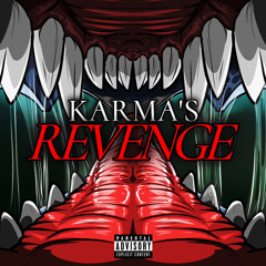 Karma’s Revenge 🍷 (Prod. Triheart x Puredandyy)