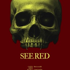 See Red
