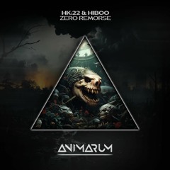 HK:22 & Hiboo - Zero Remorse