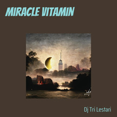Miracle Vitamin