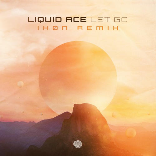 Liquid Ace - Let Go (IKØN Remix) | OUT NOW @ Iboga Records