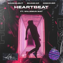 Wankelmut, Bhaskar & Diskover - Heartbeat (ft. Willemijn May)