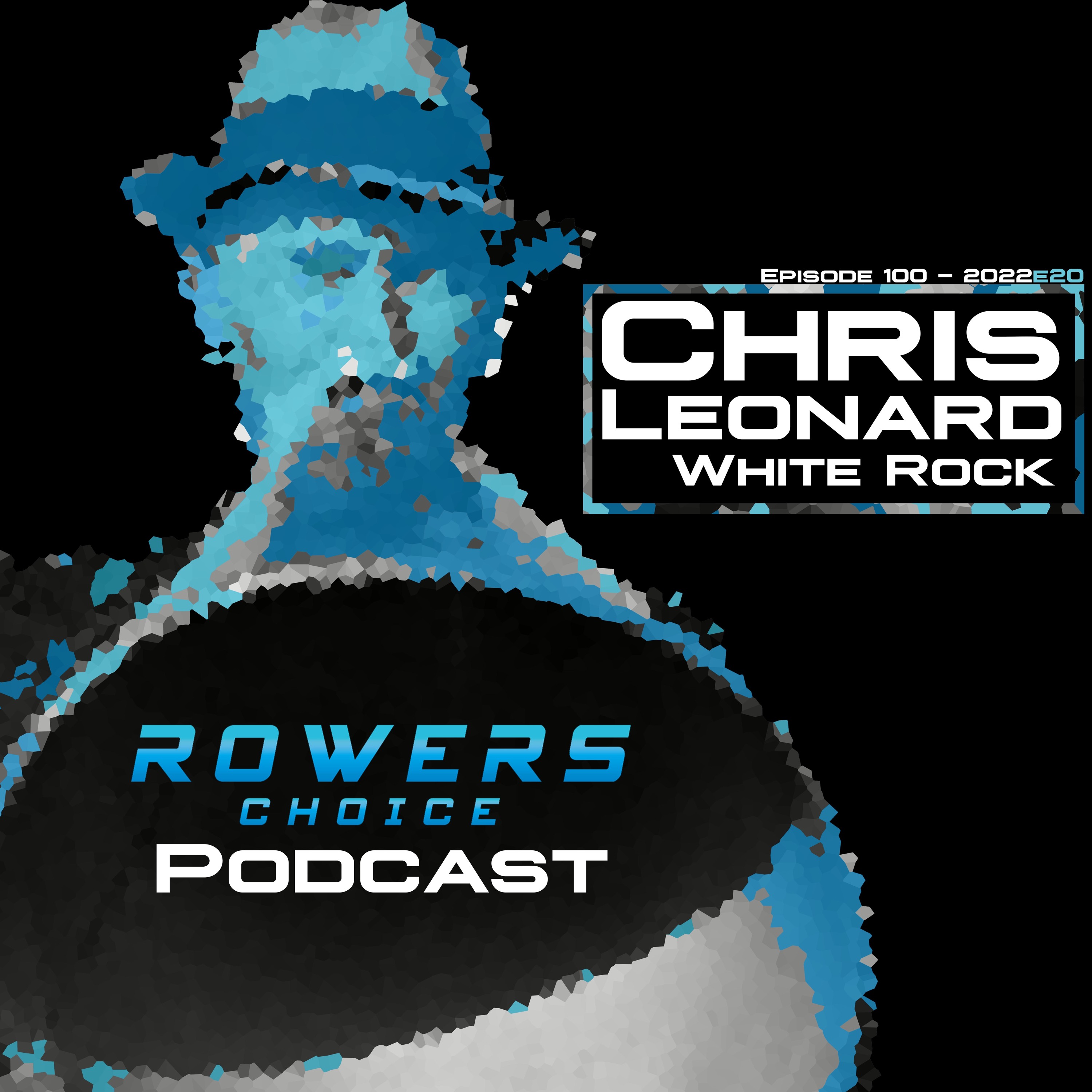 2022e20 Chris Leonard White Rock Rowers Choice Innovating