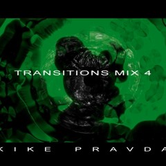 Transitions Mix 4
