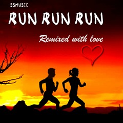 Run Run Run Remixed