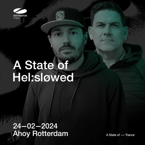 Hel:sløwed live at A State of Trance 2024 (Saturday - Area 5) [Borderlands 034]