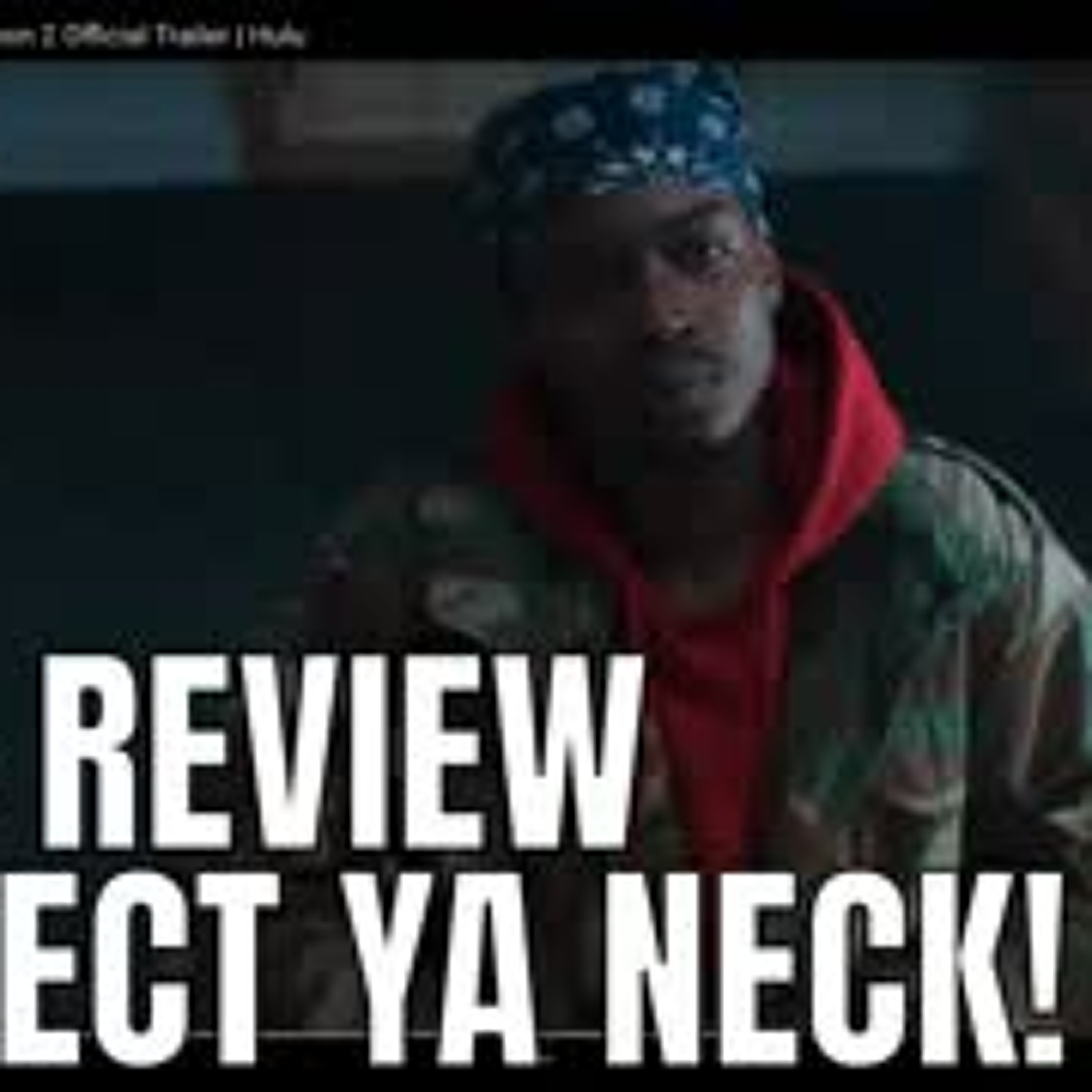 WU - REVIEW - Review Wu-Tang TV series - Protect Ya Neck Episode episode artwork